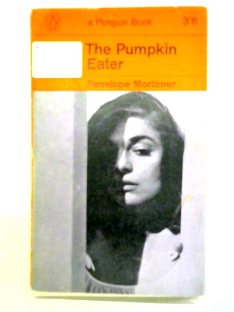 The Pumpkin Eater By Penelope Mortimer