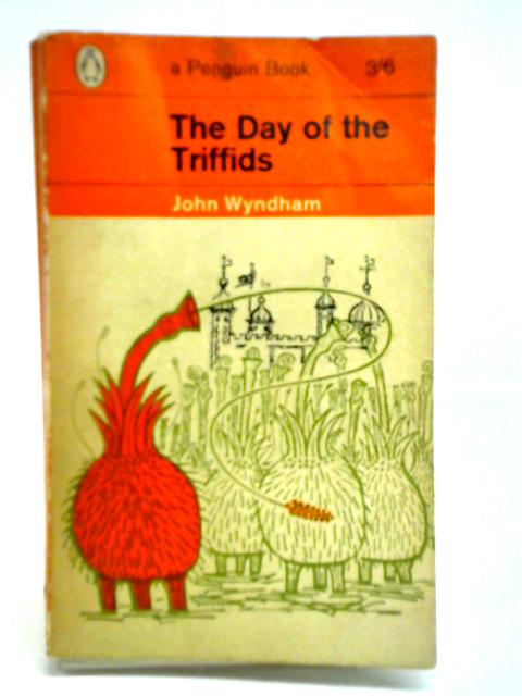 The Day of the Triffids By John Wyndham