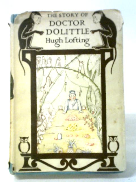 The Story of Doctor Dolittle By Hugh Lofting