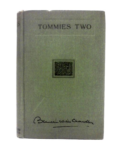 Tommies Two By Blanche Wills Chandler