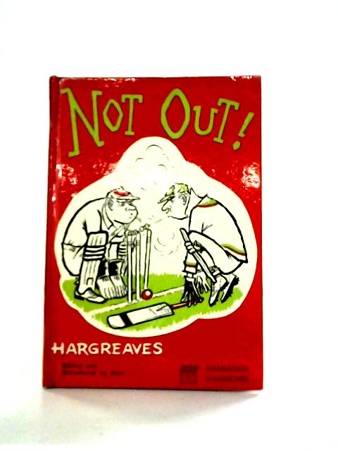Not Out par Harry Hargreaves