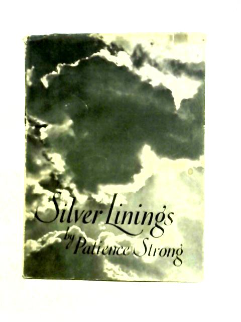 Silver Linings By Patience Strong