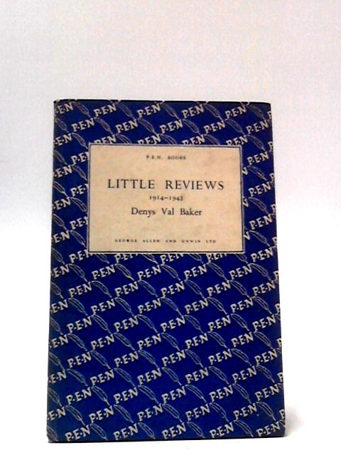 Little Reviews 1914-1943 By Denys Val Baker