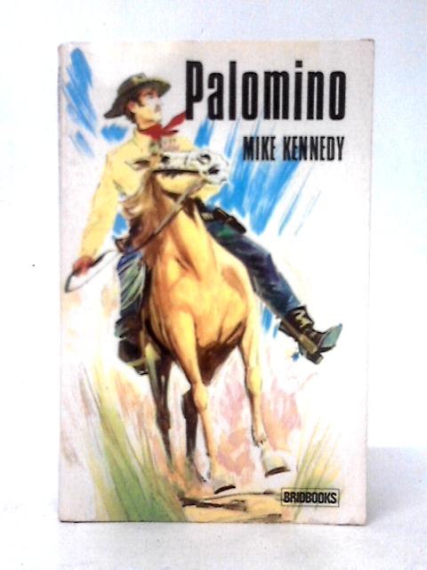 Palomino By Mike Kennedy