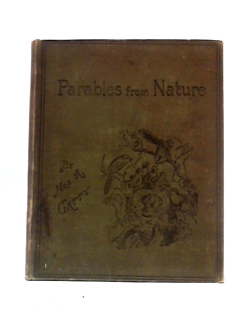 Parables from Nature By Margaret Gatty