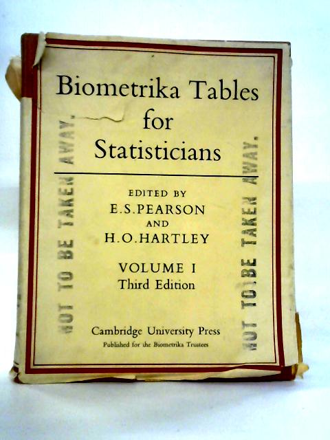 Biometrika Tables for Statisticians: Volume 1 By E.S. Pearson Ed.