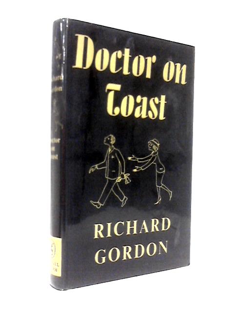 Doctor on Toast von Richard Gordon