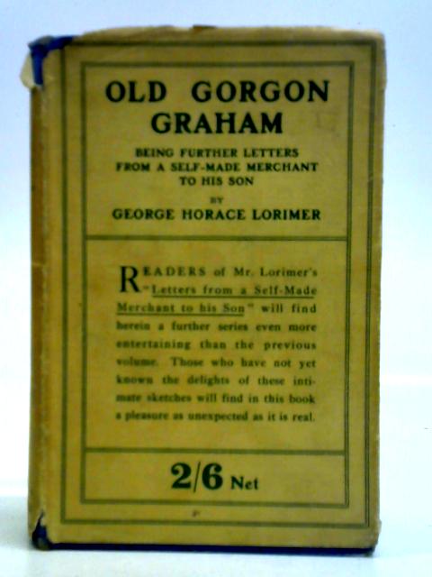 Old Gorgon Graham By George Horace Lorimer