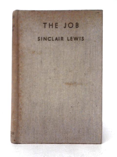 The Job von Sinclair Lewis