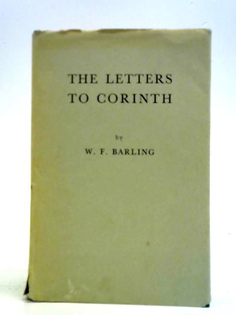 Letters to Corinth By W. F. Barling