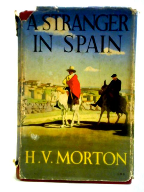 Stranger in Spain von H. V. Morton