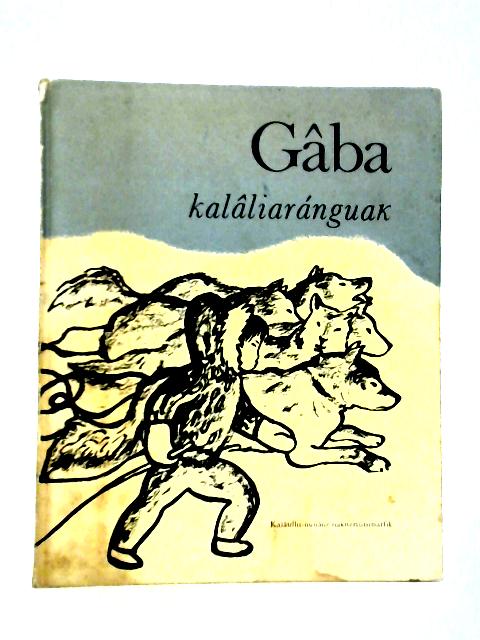 Gaba, Kalaliaranguak von Gitz- Johansen