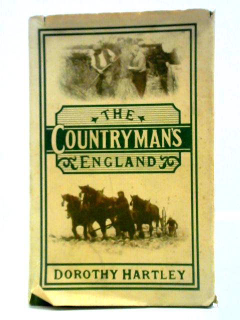Countryman's England By Dorothy Hartley