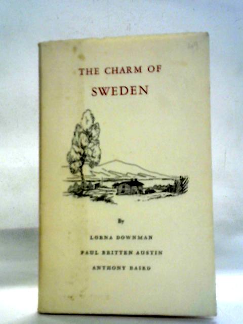 The Charm Of Sweden: Little Articles On Things Swedish By Lorna Downman et al