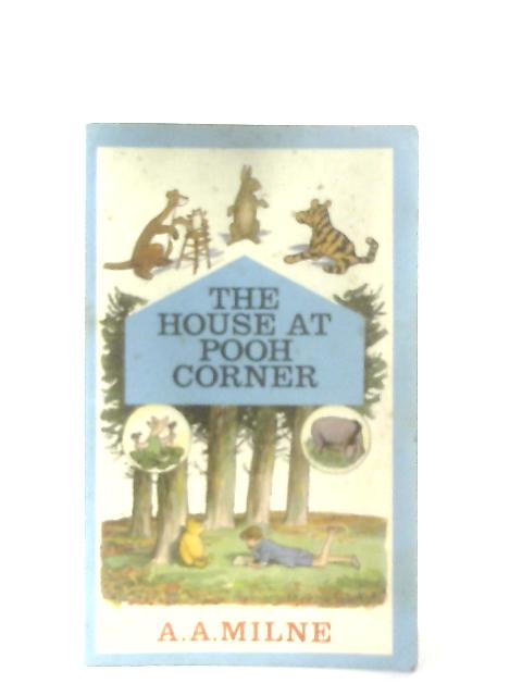 House at Pooh Corner By A. A. Milne