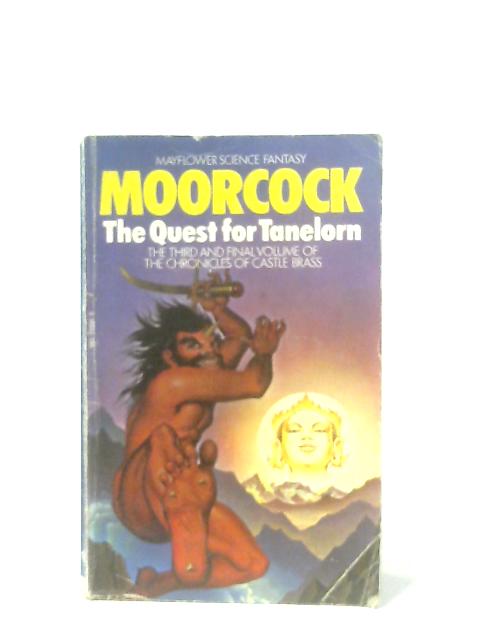The Quest for Tanelorn By Michael Moorcock