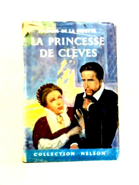 La Princesse de Cleves By Madame de la Fayette