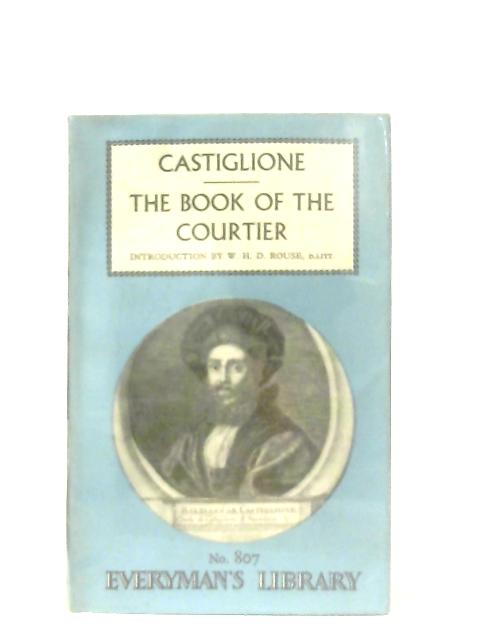 The Book of the Courtier By Baldassare Castiglione