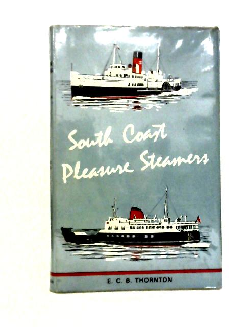 South Coast Pleasure Steamers von E. C. B. Thornton