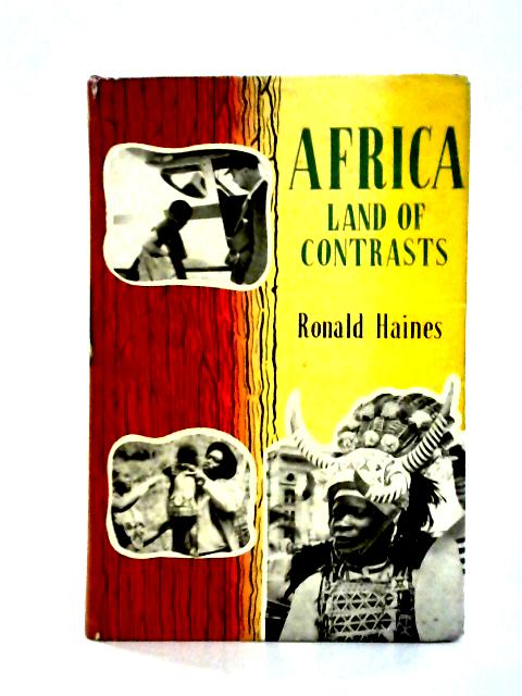 Africa: Land of Contrasts von Ronald Haines