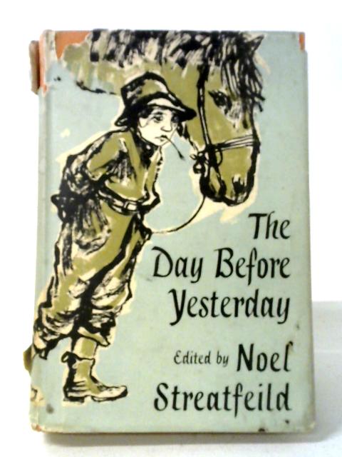 The Day Before Yesterday von Noel Streatfeild