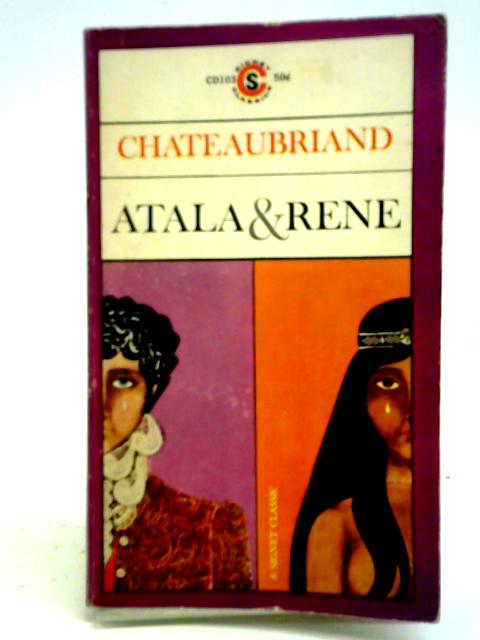 Atala and Rene von F. R. de Chateaubriand