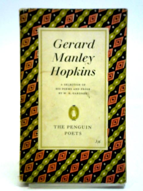 Poems and Prose of Gerard Manley Hopkins By W. H. Gardner