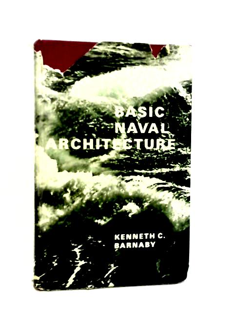 Basic Naval Architecture von Kenneth C. Barnaby