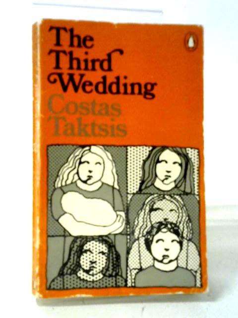 The Third Wedding von Taktsis Costas