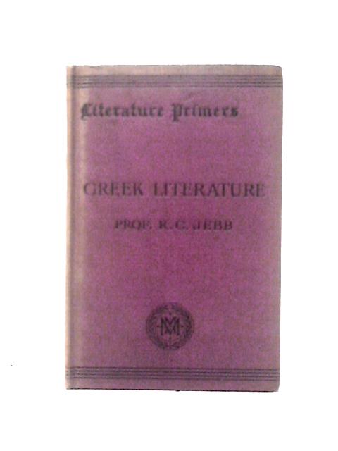 Greek Literature von Prof R. C. Jebb