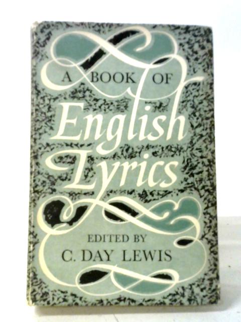 Book of English Lyrics von C. Day Lewis