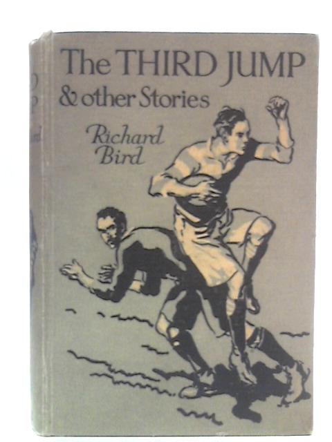 The Third Jump and Other Stories By Richard Bird