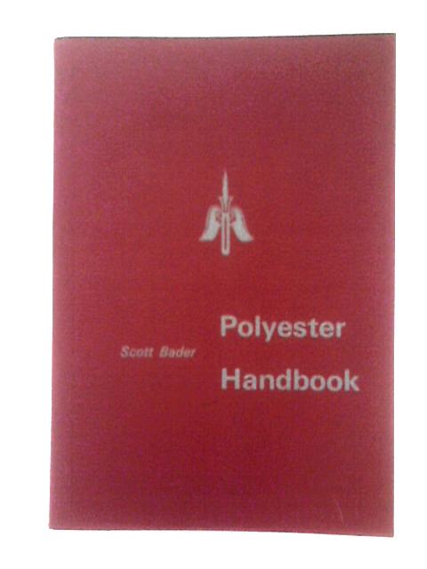 Polyester Handbook 1967 Edition By Unstated