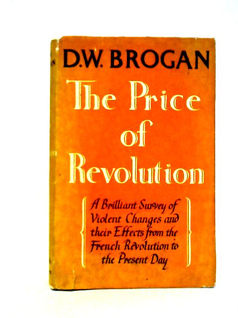 The Price of R%evolution By D.W. Brogan