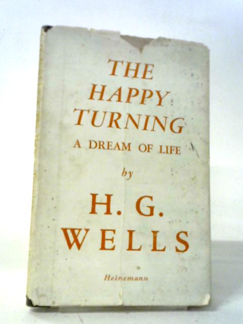 The Happy Turning By H.G. Wells