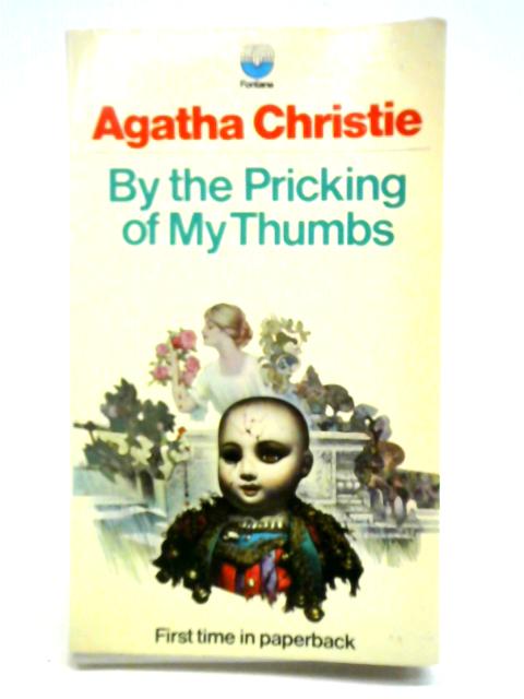 By the Pricking of My Thumbs By Agatha Christie