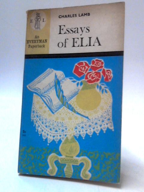 Essays of Elia By Charles Lamb