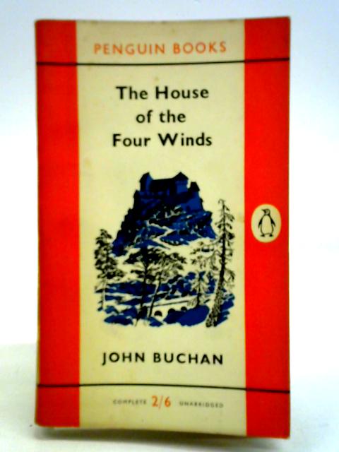 The House Of Four Winds von John Buchan