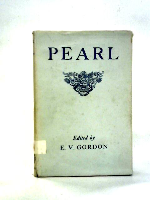 Pearl By E. V. Gordon Ed.