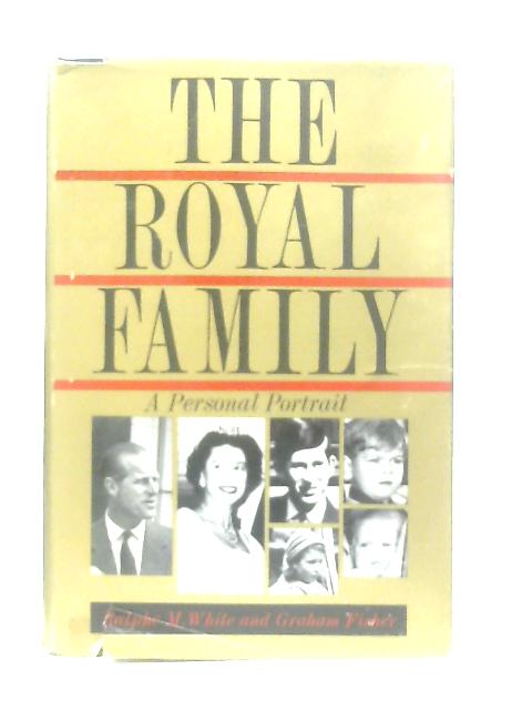 The Royal Family By Ralphe M. White
