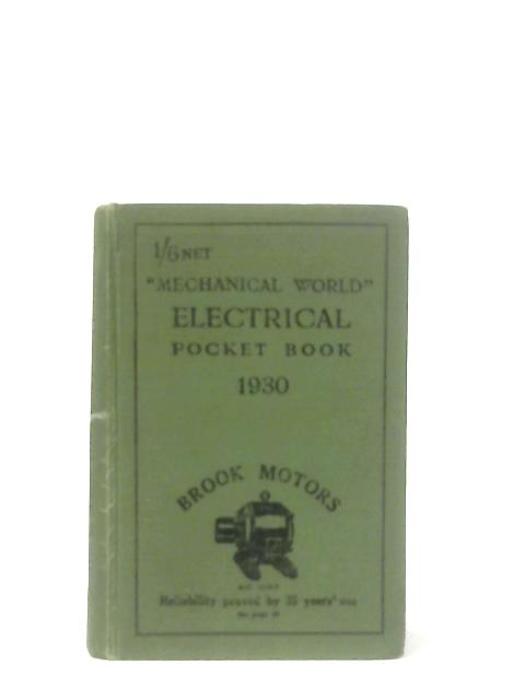 The "Mechanical World" Electrical Pocket Book 1930 By Anon