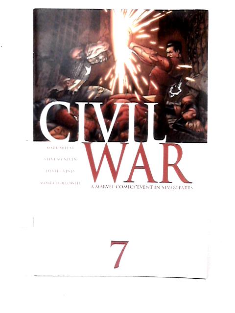 Civil War #7 By Mark Millar