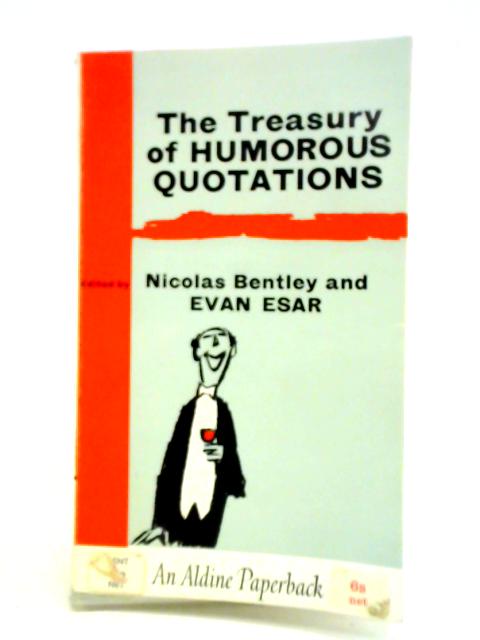 The Treasury Of Humorous Quotations von Evan Esar (ed.)