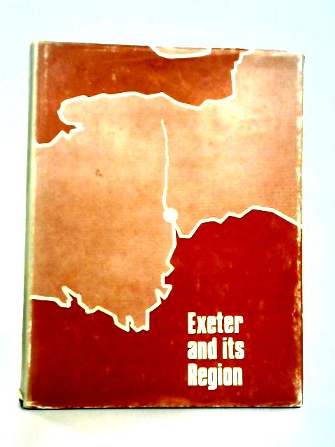 Exeter And Its Region par Frank Barlow Ed.