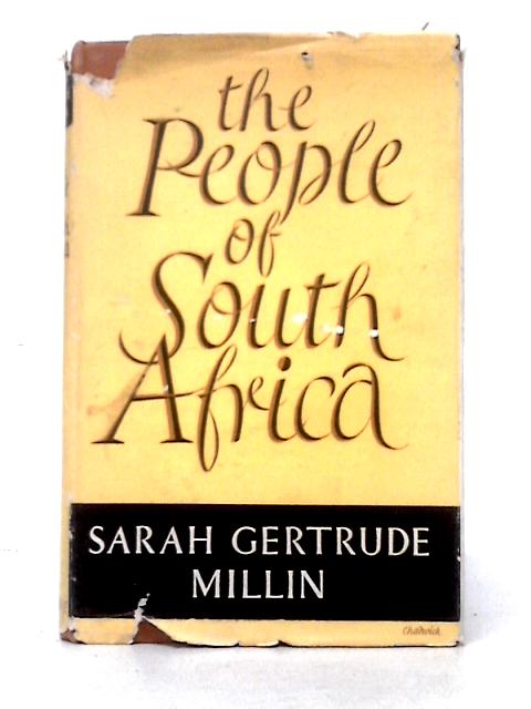 The People Of South Africa By Sarah Gertrude Millin