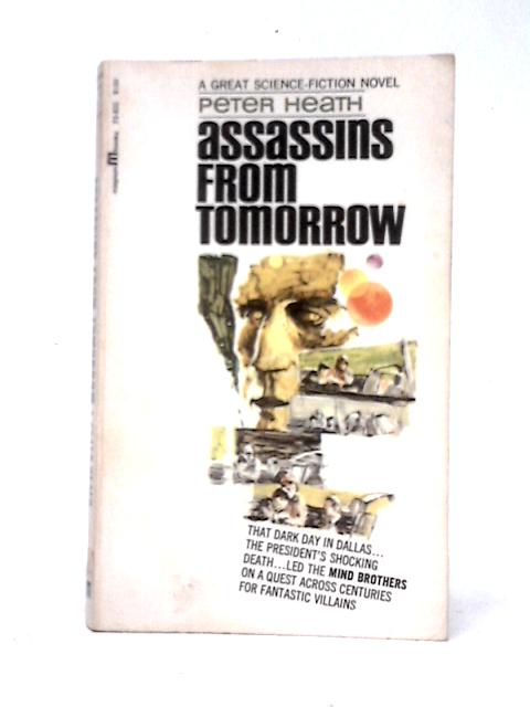 Assassins from Tomorrow By Peter Heath