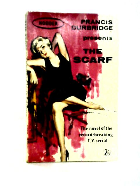 The Scarf von Francis Durbridge