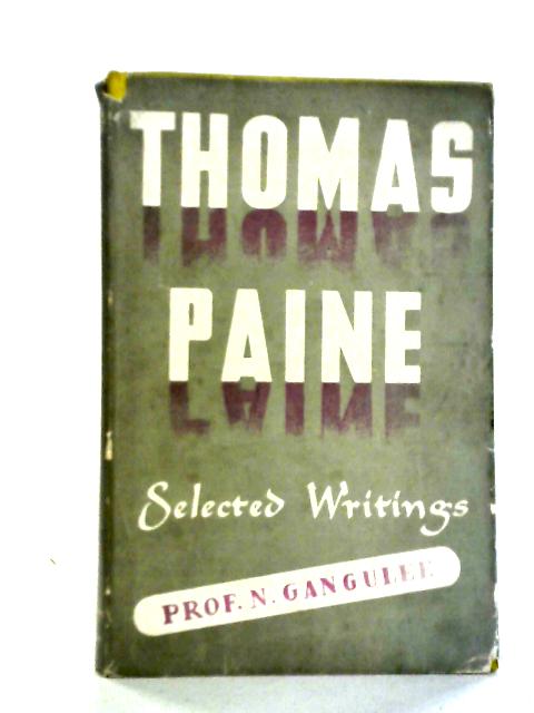 Thomas Paine Selected Writings By Thomas Paine