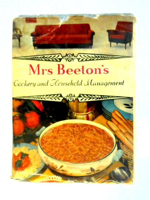 Mrs Beeton's Cookery And Household Management von Mrs Isabella Beeton