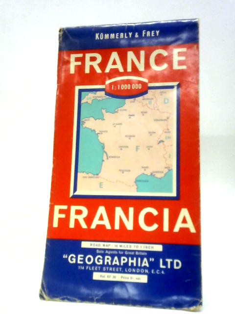 Kummerly & Frey Frankreich France Road Map: 16 Miles to 1 Inch By Unstated